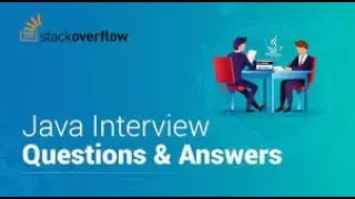 Java Interview Questions Top 10 Most Viewed Questions on Stack Overflow
