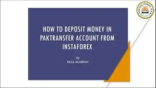 How to deposit in PAKTRANSFER E-wallet from instaforex | Raza Academy