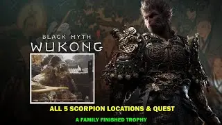 Black myth wukong walkthrough - All 5 scorpion locations in chap 4 - A family finished trophy