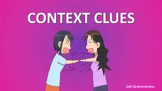 CONTEXT CLUES | Using Context Clues