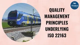 Quality Management Principles Underlying ISO 22163