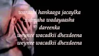 Nimcaan Hilaac-Waayaha laabtaada ku heyso-(Lyricsl