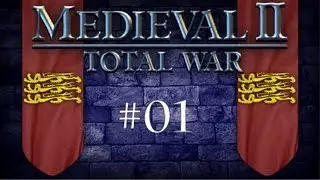 Medieval II: Total War | SS 6.4 | England | #01 | Bombs Away