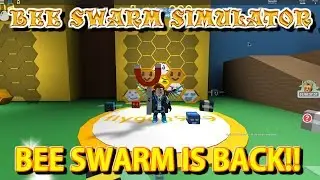 BEE SWARM SIMULATOR IS BACK!!!!!!!!!!!!!!!!