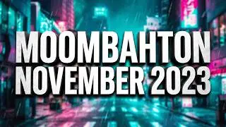 MOOMBAHTON 2023 l The best Moombahton Mix NOVEMBER 2023 l Mix #12
