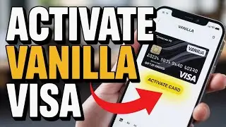 How to activate Vanilla Visa gift card - Step by Step
