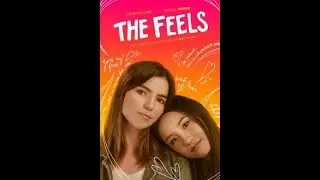 The Feels - trailer