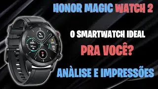 Honor Magic Watch 2: O Relógio Inteligente Que Surpreende! Vale a Pena em 2024?