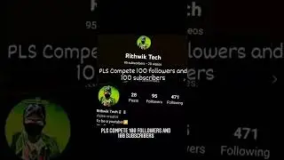 PLS Compete 100 followers and 100 subscribers