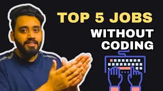 Top 5 CS Jobs Without Coding | Sohaib Scripts