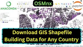 Download Building Shapefile  for Any Country using Python Package OSMnx