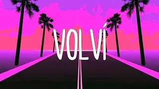 Volví - Aventura x Bad Bunny (Letra/Lyrics)