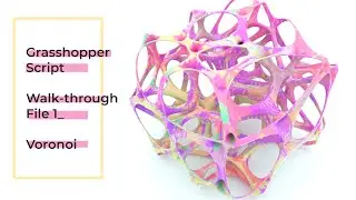[Download] - Grasshopper Script Walk-through File 1 | Voronoi |