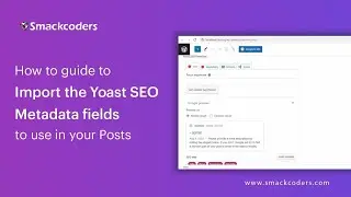 How to guide to import the Yoast SEO metadata fields to use in your posts