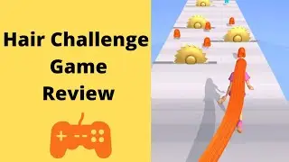 Top Trending Game 2021- Hair Challenge