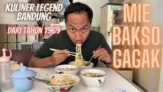 SALAH SATU KULINER LEGEND BANDUNG | MIE BAKSO GAGAK | DARI TAHUN 1969