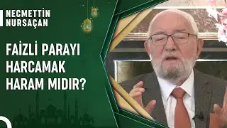 Faizli Parayla Hayır Yapılır Mı? | Cuma Sohbetleri