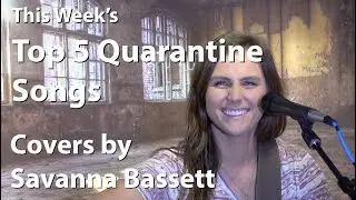 Ep 46: This Week's Top 5 Quarantine Songs