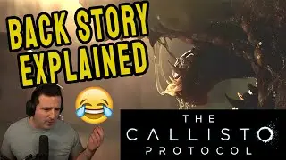 The SHOCKING backstory for Callisto Protocol