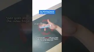 INDEX AROUND REVERSE pen spinning tutorial ⭕