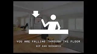 Suffocating In The Floor – SCP EAS SCENARIO