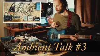 Ambient Talk #3: "Madness Control with 4 Parallel Delays" (Volante, Timeline, Blooper, Polymoon)