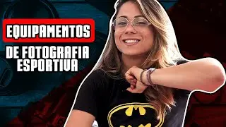 Equipamentos de fotografia esportiva: O que um fotografo de esporte precisa ter na mochila?