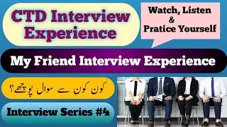 Interview Experience | CTD Interview | PPSC Interview