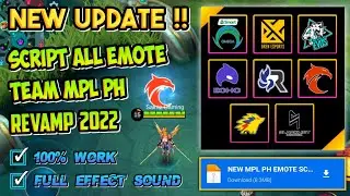 SCRIPT ALL EMOTE MPL PH REVAMP NEW 2022 | WITH SOUND | FULL EFFECT | + FILE BACKUP - MOBILE LEGENDS
