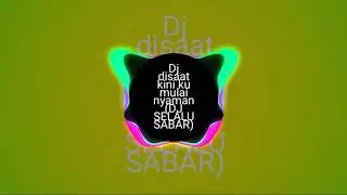 Di disaat kini ku mulai yaman