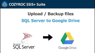 Upload and Backup files from SQL Server to Google Drive with COZYROC File transfer task.