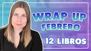 WRAP UP FEBRERO 2024 📚 lecturas muy buenas y muchos libros cortos 😍