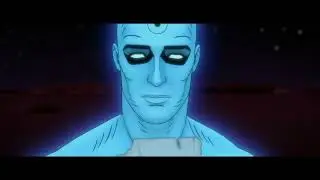 Watchmen Chapter 1 ~ Dr. Manhattan