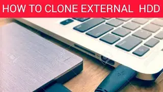 HOW TO CLONE EXTERNAL HARD DISK DRIVES