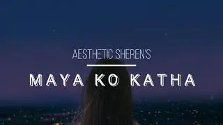 Maya ko katha by Sheren | Own Version | Kalpana ko sansaar (Lyric Video)