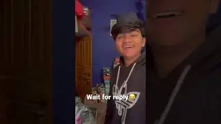 Wait for reply😂#youtubeshorts#funny