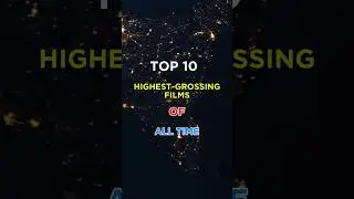 TOP 10 HIGHEST GROSSING FILMS OF ALL TIME. #puzzlachallenge#quiz#gk#viralshorts