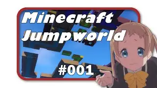 FAST AND CLEAN - Minecraft Jump World #001