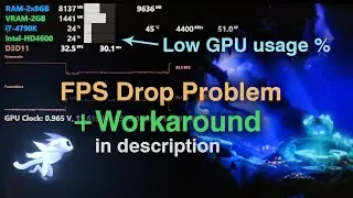 Patch 3 Low FPS Low GPU usage (+Workaround in description)