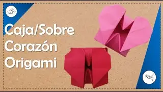 Caja/Sobre Corazón de Papel ✉❤📦 - IDEA ORIGAMI✅