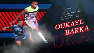 Best Of Oukayl Barka  2022 2023 Denfender Assits And Goals By Mootez Landolsi