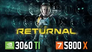 RTX 3060 TI | Returnal