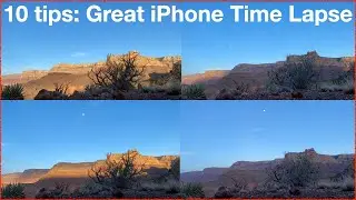 Great iPhone Time Lapse Videos of Nature: 10 Tips