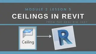 2.5 The Basics of Ceilings in Revit
