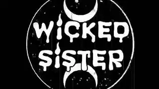 Wicked Sister Official -- Go Subscribe!