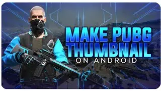 PUBGM THUMBNAIL [ON ANDROID]