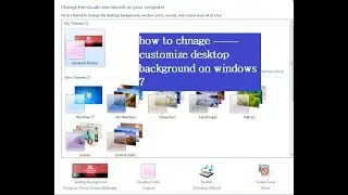 how to change  customize desktop background on windows 7