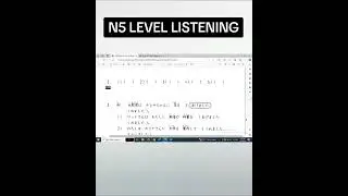 N5 JAPANESE LISTENING