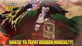 KODE KERAS DRAGON KELUAR DI CHAPTER 1122?! BOUNTY KETAHUAN?! SAATNYA REVOLUSI DUNIA DIMULAI!!