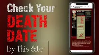 Check Your DEATH DATE By This Unique Website Death Date ☠️💀||Hack Tech||